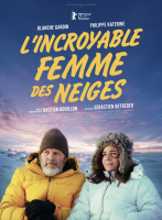 C'EST ARRIVÉ PRÈS DE CHEZ NOUS ! / L'incroyable Femme des neiges