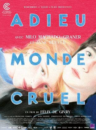 Adieu Monde Cruel